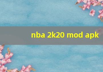 nba 2k20 mod apk